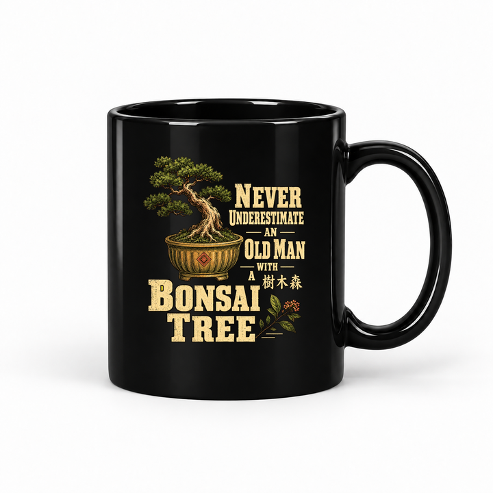Never Underestimate an Old Man With Bonsai – Ceramic Mug 11oz